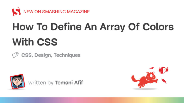 How To Define An Array Of Colors With CSS — Smashing Magazine
