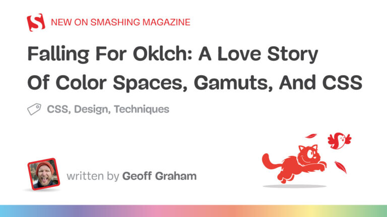 Falling For Oklch: A Love Story Of Color Spaces, Gamuts, And CSS — Smashing Magazine