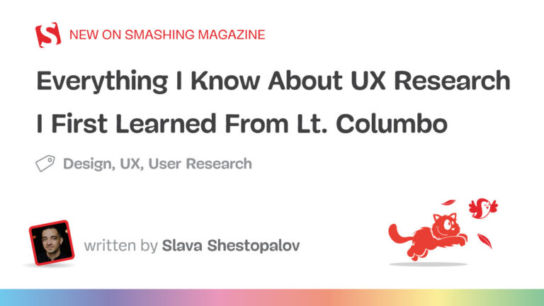 Everything I Know About UX Research I First Learned From Lt. Columbo — Smashing Magazine